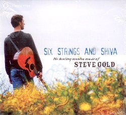 GOLD STEVE :  SIX STRINGS AND SHIVA  (SOUNDS TRUE)

Steve Gold  un ottimo musicista e compositore che crede profondamente nel potere benefico della musica: a questo scopo organizza workshop e convegni in tutto il mondo dove, con laiuto delle sue melodie, insegna alle persone a vivere in modo pi sereno e felice. Come musicista Gold ha affinato negli anni uno stile molto innovativo che unisce le appassionate sonorit del folk americano con lo spirito mistico del canto devozionale indiano, una miscela che gli ha fatto guadagnare una sorprendente popolarit nel mondo dello yoga. Six Strings and Shiva, il suo nuovo album, propone unaccurata selezione di alcuni dei pi bei mantra composti da Gold e da lui suonati con la chitarra, tra cui la sua hit pi importante Stoned on Shiva, oltre ad una bonus track che regala allascoltatore linedito Happy and Free (Lokah). Steve Gold ha il grande merito di aver creato un ponte tra due tradizioni solo apparentemente distanti: Six Strings and Shiva  la dimostrazione che la musica unisce le persone e regala loro emozioni inaspettate e sicuramente benefiche.