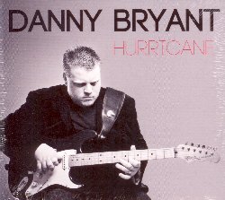 BRYANT DANNY :  HURRICANE  (JAZZHAUS)

