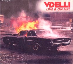 VDELLI :  LIVE & ON FIRE  (JAZZHAUS)

