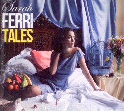 FERRI SARAH :  FERRITALES  (JAZZHAUS)

