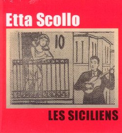 SCOLLO ETTA :  LES SICILIENS  (JAZZHAUS)

