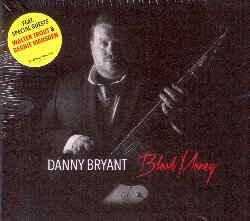 BRYANT DANNY :  BLOOD MONEY  (JAZZHAUS)

