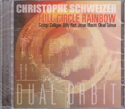 SCHWEIZER CHRISTOPHE :  FULL CIRCLE RAINBOW  (TCB - MONTREUX JAZZ)


