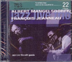 MANGELSDORFF ALBERT / JEANNEAU FRANCOIS :  RADIO DAYS VOL. 22  (TCB - MONTREUX JAZZ)

