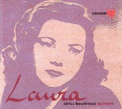 BOUDRIOUA IDRISS QUINTETO :  LAURA  (TCB - MONTREUX JAZZ)

