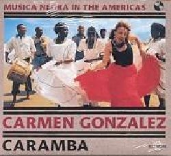 GONZALEZ CARMEN :  CARAMBA  (NETWORK)

Approfondimento delle melodie scoperte da Musica Negra in the Americas dedicato a Carmen Gonzalez che con la sua voce fiera ed espressiva vive a Quito in Ecuador. Carmen inizi la carriera musicale nella regione di Esmeraldas, sulla costa del Pacifico, dove gruppi di percussionisti, ensemble vocali e marimba richiamavano molto la cultura dell'Africa occidentale; poi il cuore di Carmen vir su Cuba dove scopr le radici africane della musica dell'isola. Nei brani di Caramba la marimba collega queste lontane regioni: Carmen canta salsa e son con i musicisti del gruppo cubano-portoricano Havana Casino registrando nell'isola caraibica per mantenere il feeling giusto, mentre a Quito registra nuove versioni di grandi classici con La Legin del Sabor facendo venire direttamente da Esmeraldas la mitica ensemble Koral y Esmeralda che partecipa alla realizzazione del gran finale.