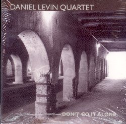 LEVIN DANIEL :  DON'T GO IT ALONE  (RITI)

