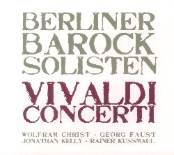 BERLINER BAROCK SOLISTEN :  VIVALDI CONCERTI  (PHIL.HARMONIE)

