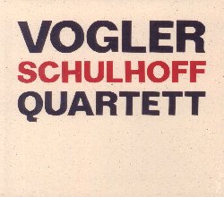 SCHULHOFF VOGLER :  STREICHQUARTETT 1 / DUO FUR VIOLINE  (PHIL.HARMONIE)

