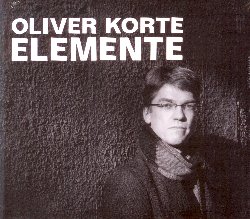 KORTE OLIVER :  ELEMENTE  (PHIL.HARMONIE)

