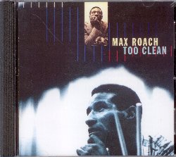 ROACH MAX :  TOO CLEAN  (WEST WIND)


