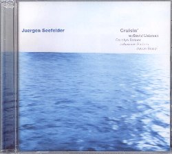 SEEFELDER JURGEN / LIEBMANN DAVID / ENDERS JOHANNES / BREUER CAROLYN :  CRUISIN'  (WEST WIND)

