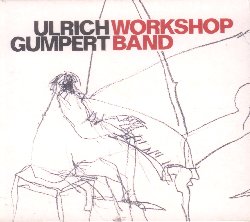 GUMPERT ULRICH :  UNTER ANDEREM - ECHOES VON KAROLINENHOF  (JAZZWERKSTATT)

