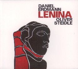 ERDMANN DANIEL / STEIDLE OLIVER :  LENINA  (JAZZWERKSTATT)

