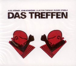 DORNER AXEL / SCHRODER JOHN / THOMAS CLAYTON / STEIDLE ORLIVER :  DAS TREFFEN  (JAZZWERKSTATT)

