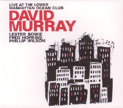 MURRAY DAVID :  LIVE AT THE LOWER MANHATTAN OCEAN CLUB  (JAZZWERKSTATT)

