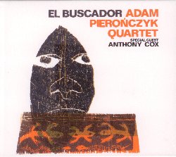 PIERONCZYK ADAM / COX ANTHONY :  EL BUSCADOR  (JAZZWERKSTATT)

