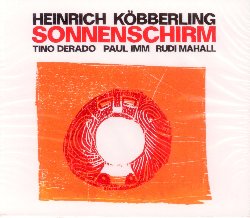 KOBBERLING HEINRICH :  SONNENSCHIRM  (JAZZWERKSTATT)

