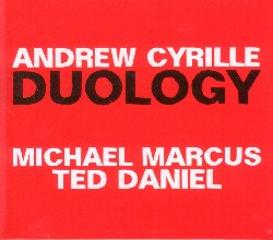 CYRILLE ANDREW / MARCUS MICHAEL / DANIEL TED :  DUOLOGY  (JAZZWERKSTATT)

