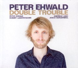EHWALD PETER :  DOUBLE TROUBLE  (JAZZWERKSTATT)

