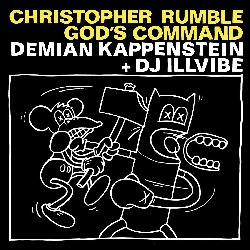 RUMBLE CHRISTOPHER, KAPPENSTEIN DEMIAN + DJ ILLVIBE :  GOD'S COMMAND  (JAZZWERKSTATT)

