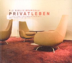 BUBLYS FLO / BRUMCALLI :  PRIVATLEBEN  (ITM)

