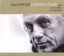 FRIESEN DAVID / KOONSE LARRY / LABARBERA JOE :  CONNECTION  (ITM)

