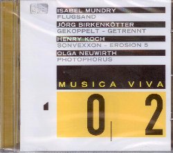 MUNDRY ISABEL / NEUWIRTH OLGA :  MV 02 - BIRKENKOTTER-KOCH-MUNDRY  (COL-LEGNO)

