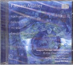 MULLER FABIAN :  NACHTGESANGE / CELLOKONZERT / INTRADA / GAYATRI-RHAPSODIE  (COL-LEGNO)

