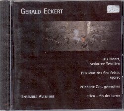 ECKERT GERALD :  DAS NICHTS, VERLORENE SCHATTEN  (COL-LEGNO)

