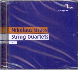 BRASS NIKOLAUS :  STRING QUARTETS VOL. 1  (COL-LEGNO)

