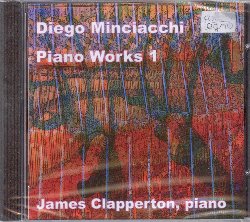 MINCIACCHI DIEGO :  PIANO WORKS 1  (COL-LEGNO)

