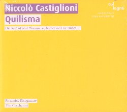 CASTIGLIONI NICCOLO' :  QUILISMA  (COL-LEGNO)

