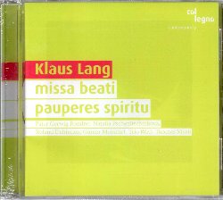 LANG KLAUS :  MISSA BEATI PAUPERES SPIRITU  (COL-LEGNO)

