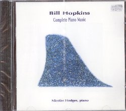 HOPKINS BILL :  COMPLETE PIANO MUSIC  (COL-LEGNO)

