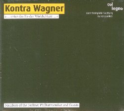 WAGNER RICHARD :  KONTRA WAGNER  (COL-LEGNO)

