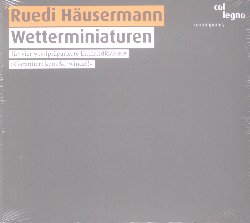 HAUSERMANN RUEDI :  WETTERMINIATUREN  (COL-LEGNO)

