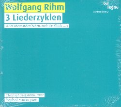 RIHM WOLFGANG :  3 LIEDERZYKLEN  (COL-LEGNO)

