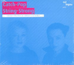 CATCH-POP STRING-STRONG :  CATCH-POP STRING-STRONG  (COL-LEGNO)

