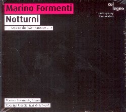 FORMENTI MARINO :  NOTTURNI  (COL-LEGNO)

Il pianista e compositore Marino Formenti  stato definito il 'Glenn Gould del XXI secolo' e si  fatto conoscere da pubblico e critica per la sua straordinaria combinazione di intelletto ed emozione grazie alla quale  capace di dare vita ad intense interpretazioni di musica contemporanea ed a rivoluzionarie riletture di importanti opere del repertorio classico. Nell'autunno del 2011 Formenti prese parte al prestigioso festival austriaco Wien Modern con quattro concerti. La serie chiamata Notturni era dedicata all'opera per pianoforte del compositore Friedrich Cerha che, per l'occasione, scrisse la sua prima composizione per solo pianoforte e la dedic al suo interprete. Formenti concepiva le sue performances della serata come un momento d'incontro con il pubblico durante il quale riflettere sulla musica e per questo motivo vennero da lui chiamate 'rendezvous'. I Notturni furono suonati a tarda notte, dopo i concerti principali, nell'arco di quattro serate, in due diverse sale ed utilizzando tre diversi pianoforti.