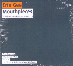 GEE ERIN :  MOUTHPIECES  (COL-LEGNO)

Erin Gee  una compositrice e vocalista americana apprezzata per il suo talento nell'usare la voce come uno strumento musicale, utilizzando testi vocali che si basano su particolari strutture linguistiche. In Mouthpieces l'artista interpreta le parti vocali delle composizioni, affiancata, per quanto riguarda le parti musicali, dalle orchestre Klangforum Wien, Phace e Vienna Radio Orchestra. Quello che colpisce  la capacit di Erin Gee di integrare alla voce i suoni di veri e propri strumenti musicali, creando un corpo sonoro fatto di tanti elementi che girano l'uno intorno all'altro, rincorrendosi, imitandosi e cercandosi a vicenda, per poi dissolversi. Il potenziale sonoro intimo e familiare della voce  esaltato dall'amplificazione elettrica che, attraverso un microfono, eleva i suoni filigranati della voce immettendoli nel contesto dinamico dei loro corrispettivi musicali. Ascoltando Mouthpieces all'ascoltatore si rivela una combinazione viva e moderna costruita con i suoni del corpo umano e le note degli strumenti musicali, un universo musicale giocoso ed accurato allo stesso tempo che azzera i valori tradizionali stimolando l'immaginazione.