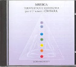 BERTI LORIANO :  MUSICA TERAPEUTICA PER IL 7 E TUTTI I CHAKRA  (EVOLUTION)

Musicista e terapeuta transpersonale, docente di conservatorio, ha praticato la tecnica Alexander con Conrad Klemm e la Psicosintesi con Laura Boggio Gilot. Si  poi formato come terapeuta attraverso un lavoro personale ed un training di Bioenergetica e Meditazione sul Suono con Gertrude Teddi Grossman, psicoterapeuta bioenergetica ad indirizzo transpersonale. Conduce seminari sul Suono e sulla Voce come mezzo di guarigione e trasformazione personale.  In questa serie di CD (anche disponibili su MC), tutti con importanti testi disponibili sul libretto, Loriano Berti propone musiche rilassanti  adatte a liberare l'energia nascosta e che permettono di scoprire la propria Nota Ombelicale e la propria Catena di note personale, energie che alimentano i nostri 7 Chakra. Il quarto volume  dedicato al settimo ed ultimo chakra ed al riepilogo delle note per tutti i sette chakra.