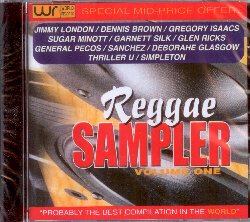 VARIOUS :  REGGAE SAMPLER  (WORLD RECORDS)

In Reggae Sampler, casa World Records propone una bella selezione di brani ed interpreti che hanno segnato indelebilmente la storia del reggae. L'album si apre con due giganti del genere, Dennis Brown con Token for Two e Gregory Isaacs con Dreaming, per poi procedere con Sugar Minott e la sua Easy Squeeze, Garnett Silk, il rastafariano dalla voce vellutata che canta Passing Judgement, la cantante di lovers rock Deborahe Glasgow e molto, molto altro ancora.