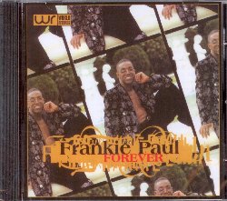 PAUL FRANKIE :  FOREVER  (WORLD RECORDS)

Paul Blake, pi noto come Frankie Paul,  un cantante jamaicano famoso per le sue composizioni dancehall e reggae. Definito lo 'Stevie Wonder jamaicano' perch cieco dalla nascita, Frankie Paul si  fatto notare per la sua voce nasale molto particolare che dona alle sue interpretazioni qualcosa di unico ed inimitabile. Con brani come Why Don't You Love Me, Best Thing in Life, On and On e tanti altri ancora, Forever  l'occasione perfetta per riscoprire il talento di uno dei principali esponenti del panorama della musica reggae.