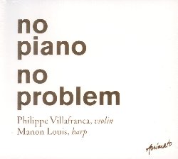 VILLAFRANCA PHILIPPE / LOUIS MANON :  NO PIANO NO PROBLEM  (ANIMATO)

No Piano No Problem  un album audace frutto della prima collaborazione artistica tra larpista Manon Louis ed ed il violinista Philippe Villafranca. La pubblicazione  il risultato della fusione di due strumenti che molto raramente vengono utilizzati insieme ed  quindi la riprova che per far funzionare un duo non sempre  necessario il pianoforte, come suggerisce lo stesso titolo dellalbum. La tracklisting di No Piano No Problem alterna brani di musica classica che le originali interpretazioni dei due musicisti arricchiscono con un tocco di freschezza, ad alcuni splendidi esempi di pezzi pi moderni. Insieme Louis e Villafranca sfruttano tutte le possibilit dei loro strumenti, lasciando ampio spazio alla creativit e regalando allascoltatore un album classico ma allo stesso tempo molto innovativo.