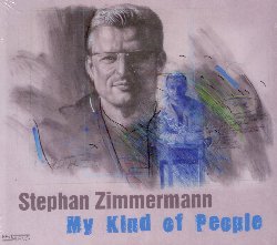 ZIMMERMANN STEPHAN :  MY KIND OF PEOPLE  (NEUKLANG)

