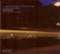 KIEDAISCH MICHAEL / STICH MATTHIAS :  NIGHTSONGS  (NEUKLANG)

