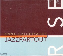 JAZZPARTOUT :  RISE  (NEUKLANG)

