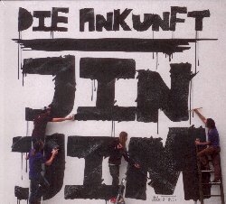 JIN JIM :  DIE ANKUNFT  (NEUKLANG)

