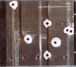 CHRISTMANN/GUSTAFSSON/LOVENS :  TR!O  (FMP)

